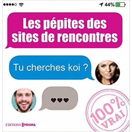 Les pépites des sites de rencontres