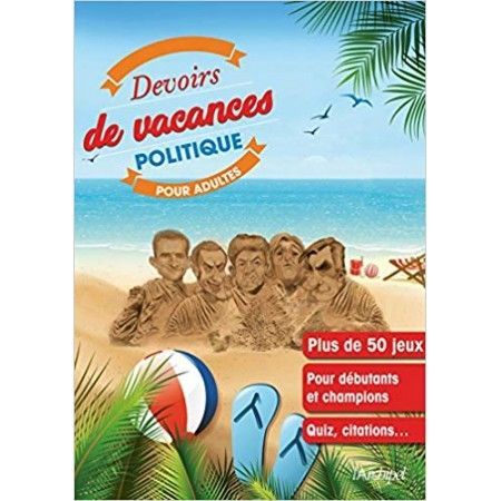 Devoirs de vacances politique pour adultes