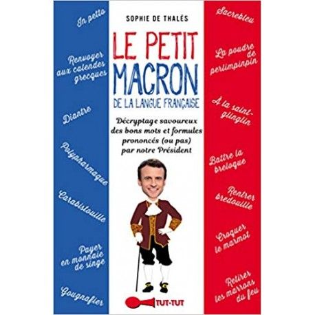 Le petit Macron de la langue française