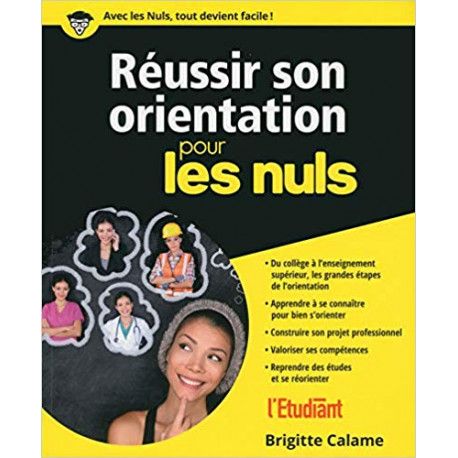 Réussir son orientation pour les Nuls