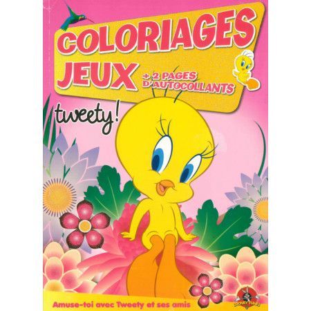 Coloriages Jeux Tweety + 2 pages d'autocollants - 9782754208673