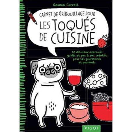 Carnet de gribouillage pour les toqués de cuisine