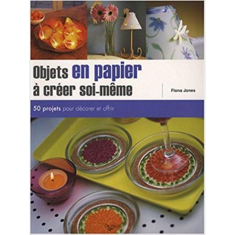 Objets en papier à créer soi-même