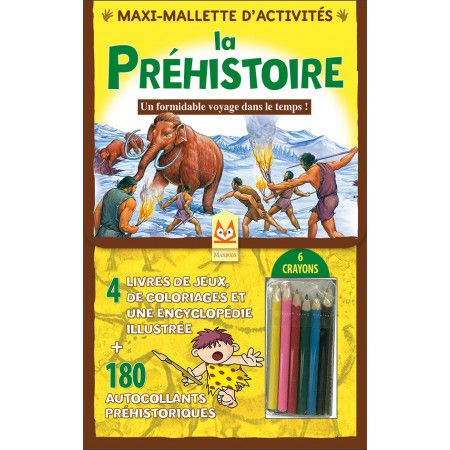 Maxi-Mallette d'activités - LA PREHISTOIRE - 9782754220781