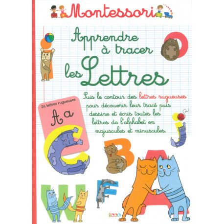 Montessori  Apprendre à tracer les lettres