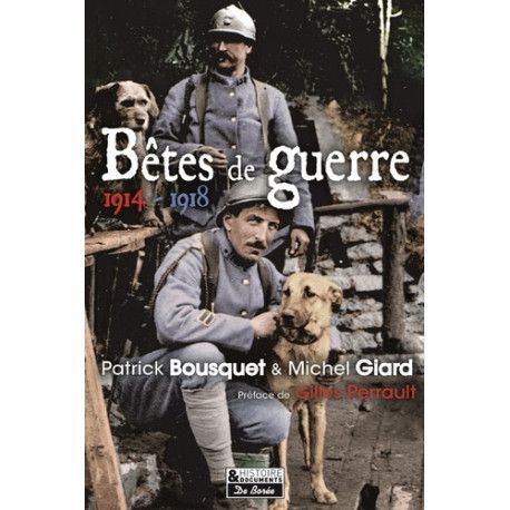 Bêtes de guerre - 1914-1918