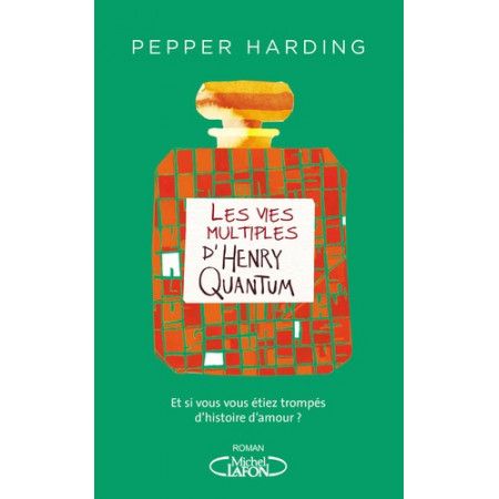 Les Vies multiples d'Henry Quantum - 9782749930169