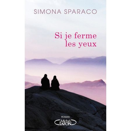 Si je ferme les yeux - 9782749926070