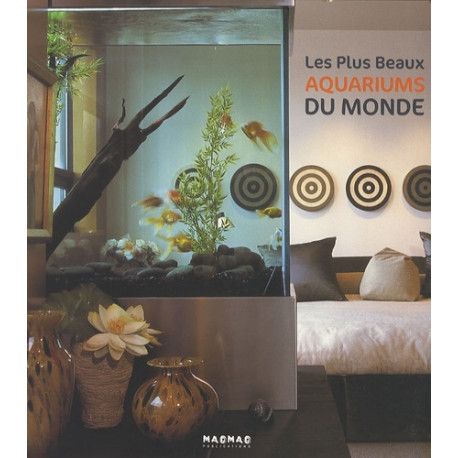 Les plus beaux aquariums du monde