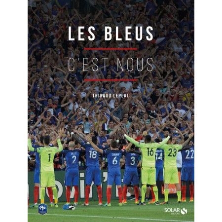 Les Bleus c'est nous