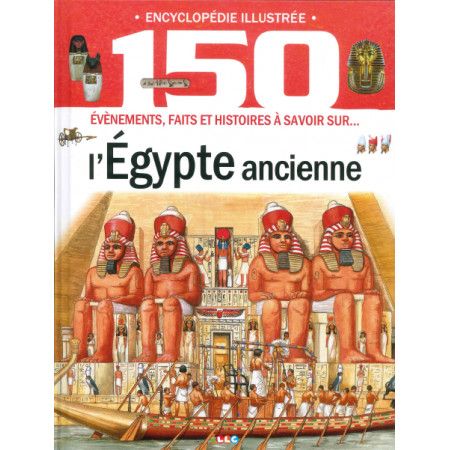 Encyclopédie illustrée L'Egypte ancienne