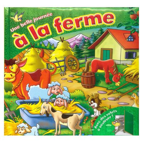 Une belle journée à la ferme  (avec volets)