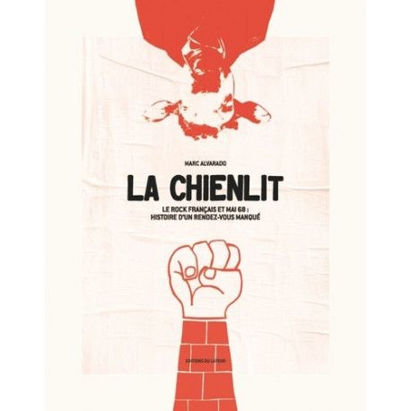 La chienlit - Le rock français et mai 1968