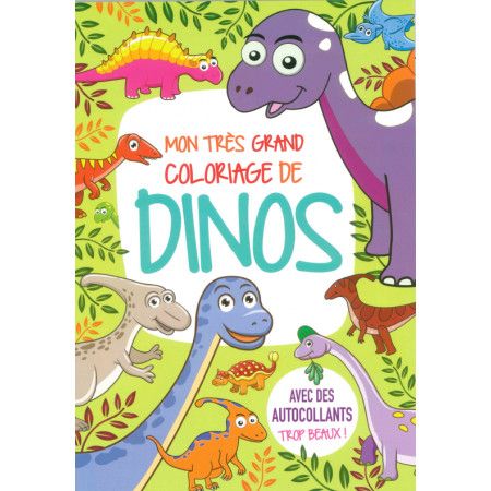 Mon très grand coloriage de Dinos avec autocollants - 9782754221450