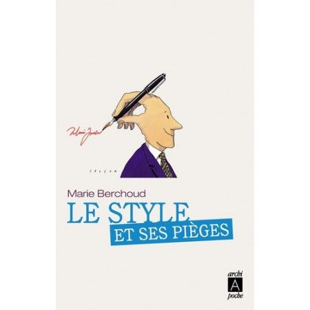 Le style et ses pièges - 9782352872429