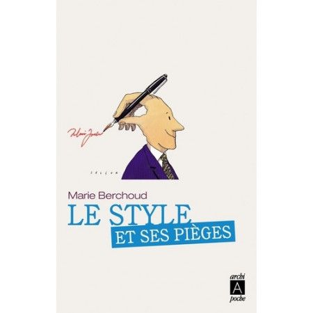 Le style et ses pièges