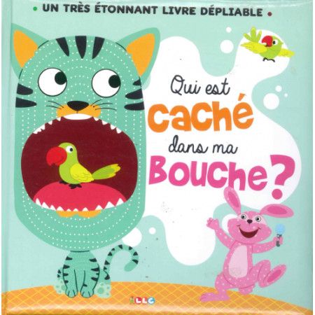 Qui est caché dans ma bouche ?