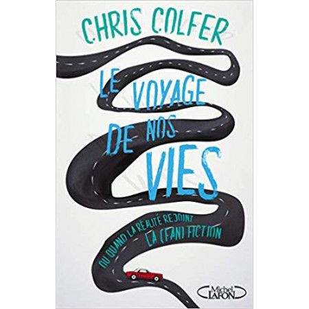 Le voyage de nos vie - 9782749934839