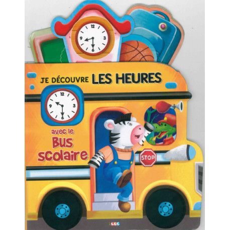 Je découvre les heures avec le bus scolaire