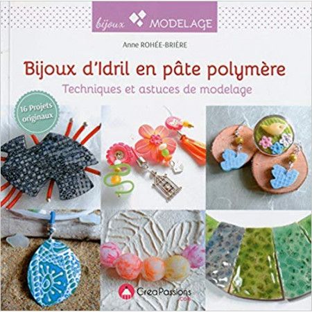 Bijoux d'Idril en pâte polymère - 9782814103948