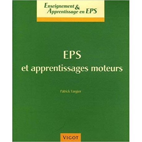 EPS et apprentissages moteurs