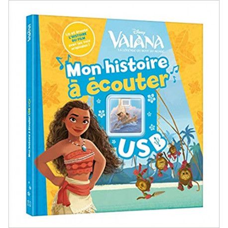 VAIANA - Mon Histoire à Écouter - L'histoire du film - Livre clé USB