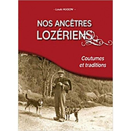 Nos ancêtres lozériens