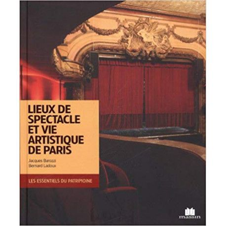 Lieux de spectacle et vie artistique de Paris