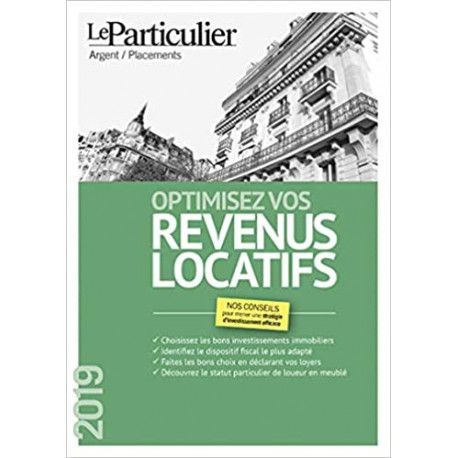 Optimisez vos revenus locatifs