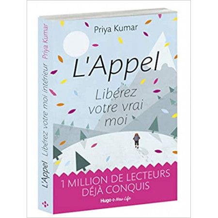L'appel - Libérez votre vrai moi - 9782755637823