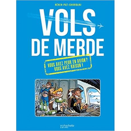 Vols de merde