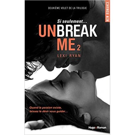 Unbreak me Tome 2