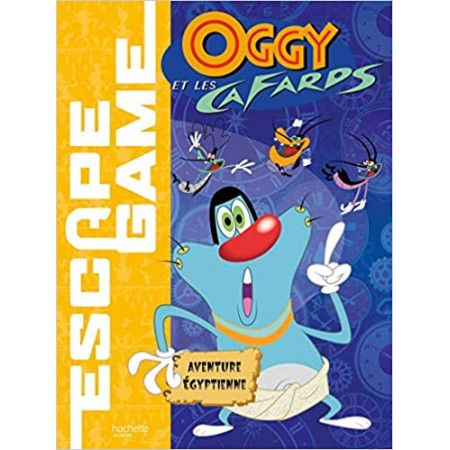 Escape Game Oggy et les cafards - Aventure égyptienne - 9782017085041