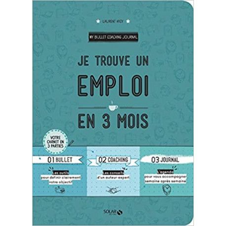 Je trouve un emploi en 3 mois