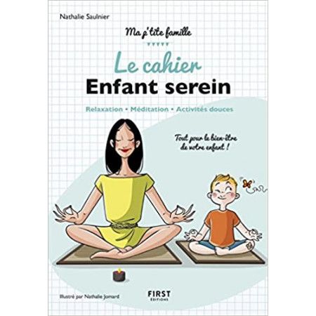 Le cahier Enfant serein - 9782412037218