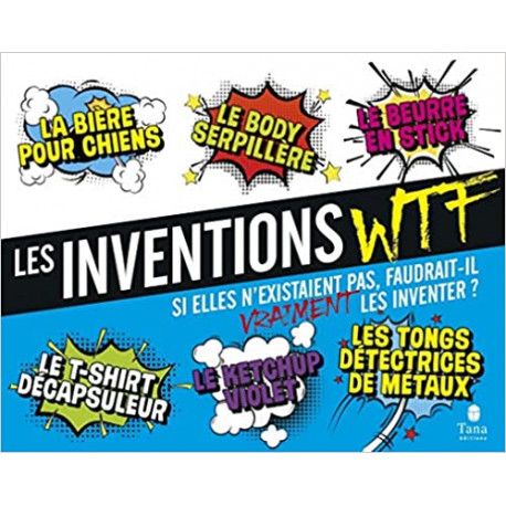 Les inventions WTF