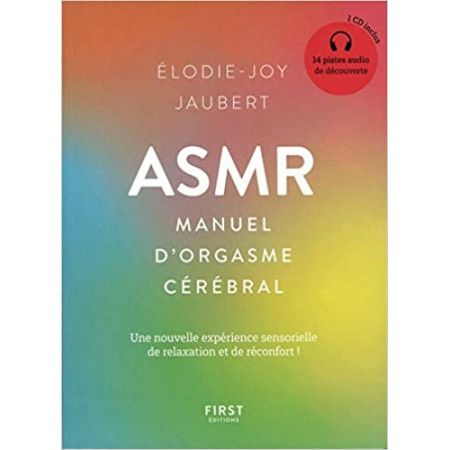 ASMR - Manuel d'orgasme cérébral