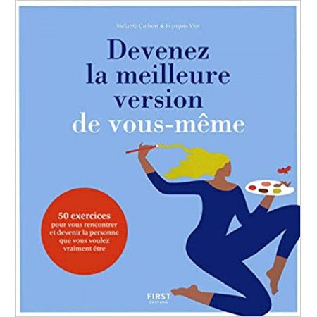 Devenez la meilleure version de vous-même - 9782412034132