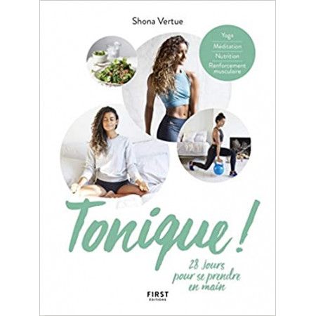 Tonique ! 28 jours pour se prendre en main