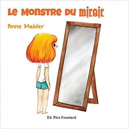 Le monstre du miroir - 9782371650312