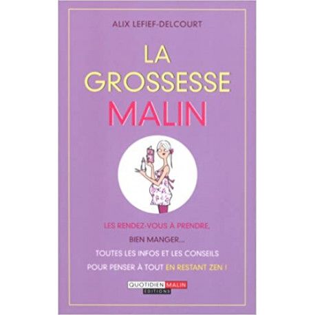 La grossesse malin