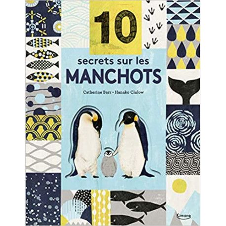 10 secrets sur... Les manchots