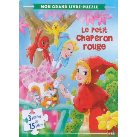 Mon grand livre-puzzle Le petit chaperon rouge