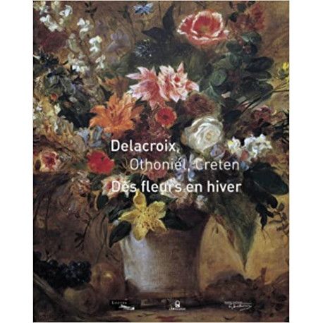 Des fleurs en hiver. Delacroix, Othoniel, Creten