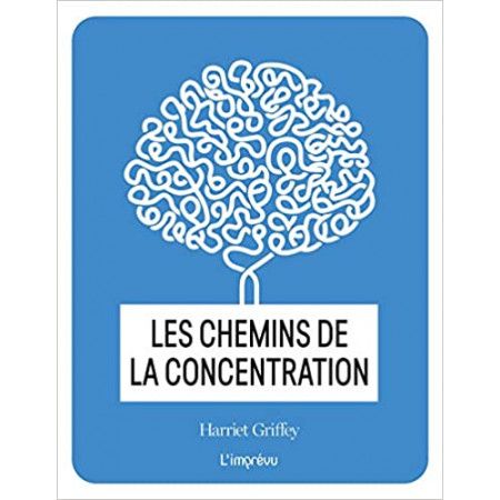 Les chemins de la concentration - 9791029507809
