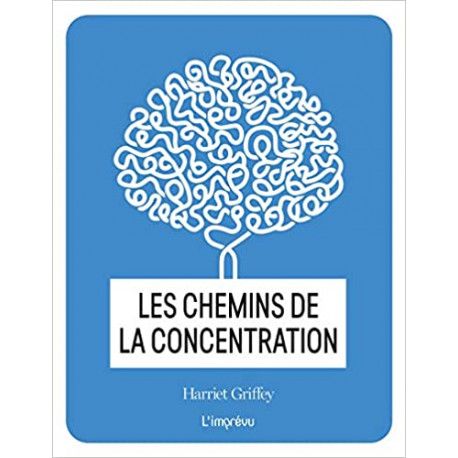 Les chemins de la concentration