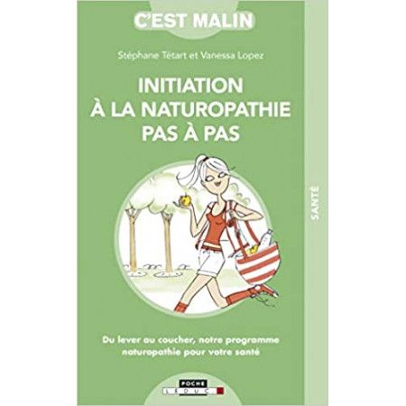 Initiation à la naturopathie pas à pas