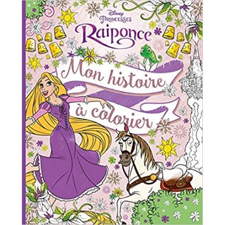 RAIPONCE - Mon Histoire à Colorier