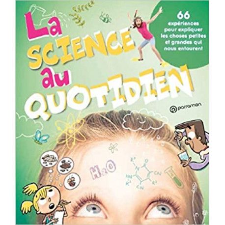 La science au quotidien