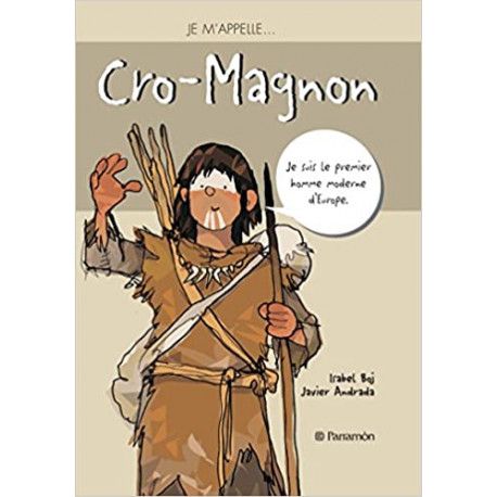 Je m'appelle Cro-Magnon